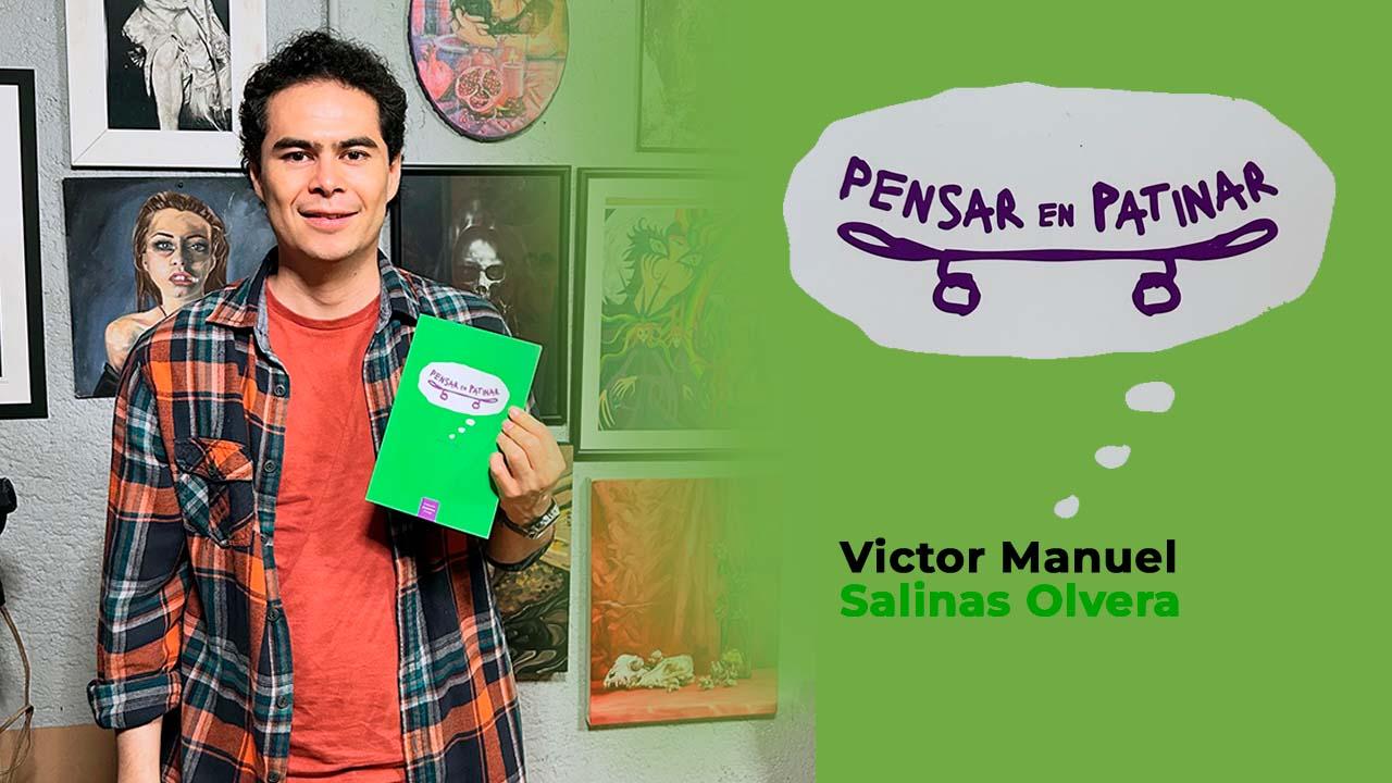 Pensar en Patinar X Victor Salinas