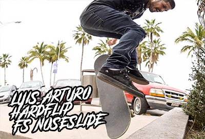 Luis Arturo - Hardflip Fs Noseslide